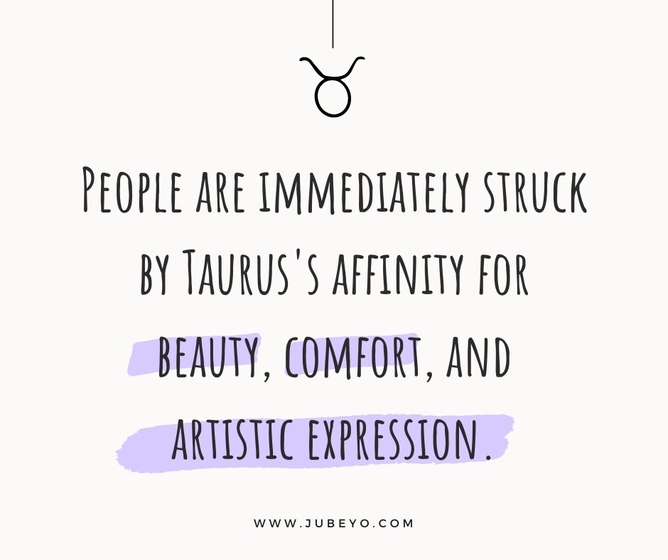 11 reasons why taurus is the best friend you need in life7
