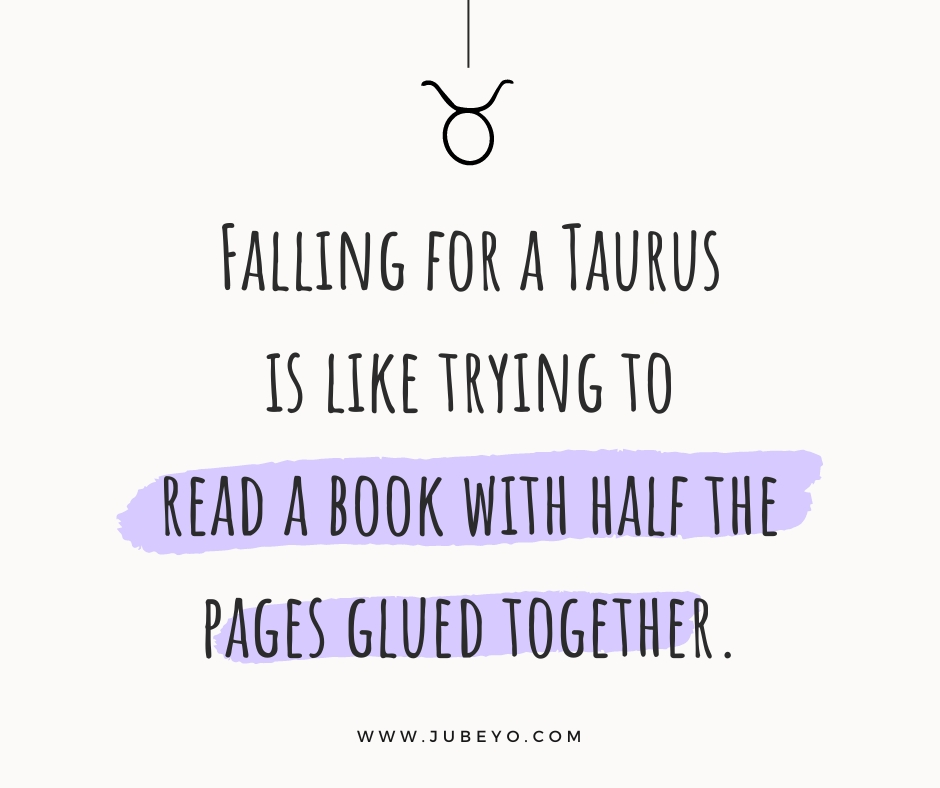 dont lose your heart to a taurus6